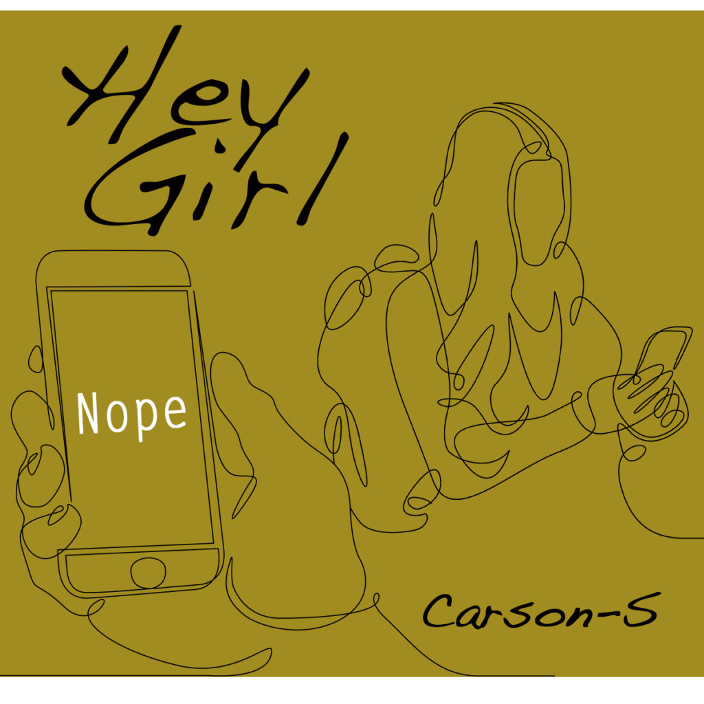 Carson S - Hey Girl